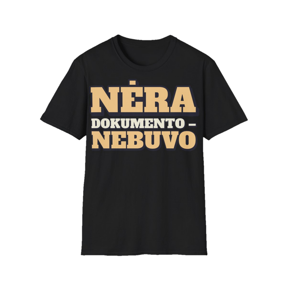 Marškinėliai „Nėra dokumento – nebuvo“ – juoda