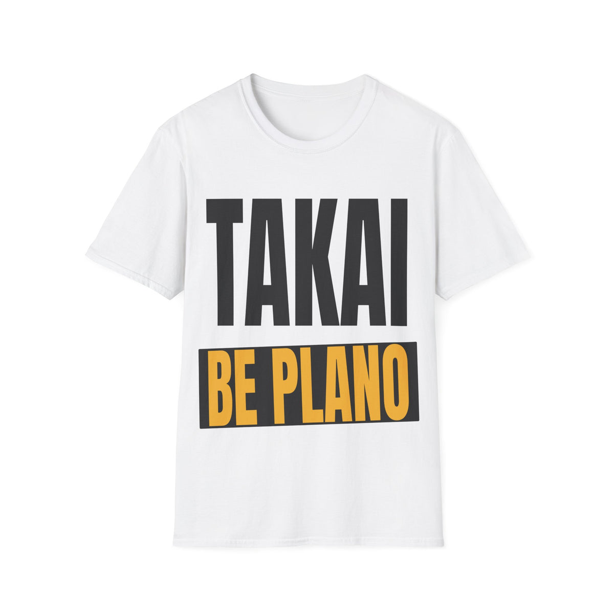 Takai be plano.