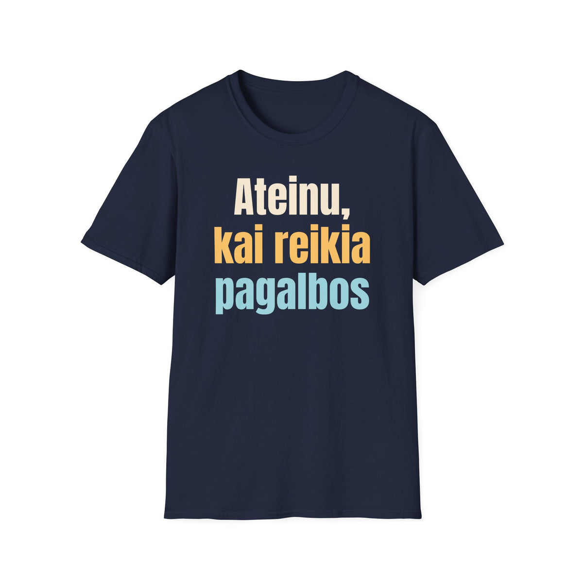 Ateinu, kai reikia pagalbos
