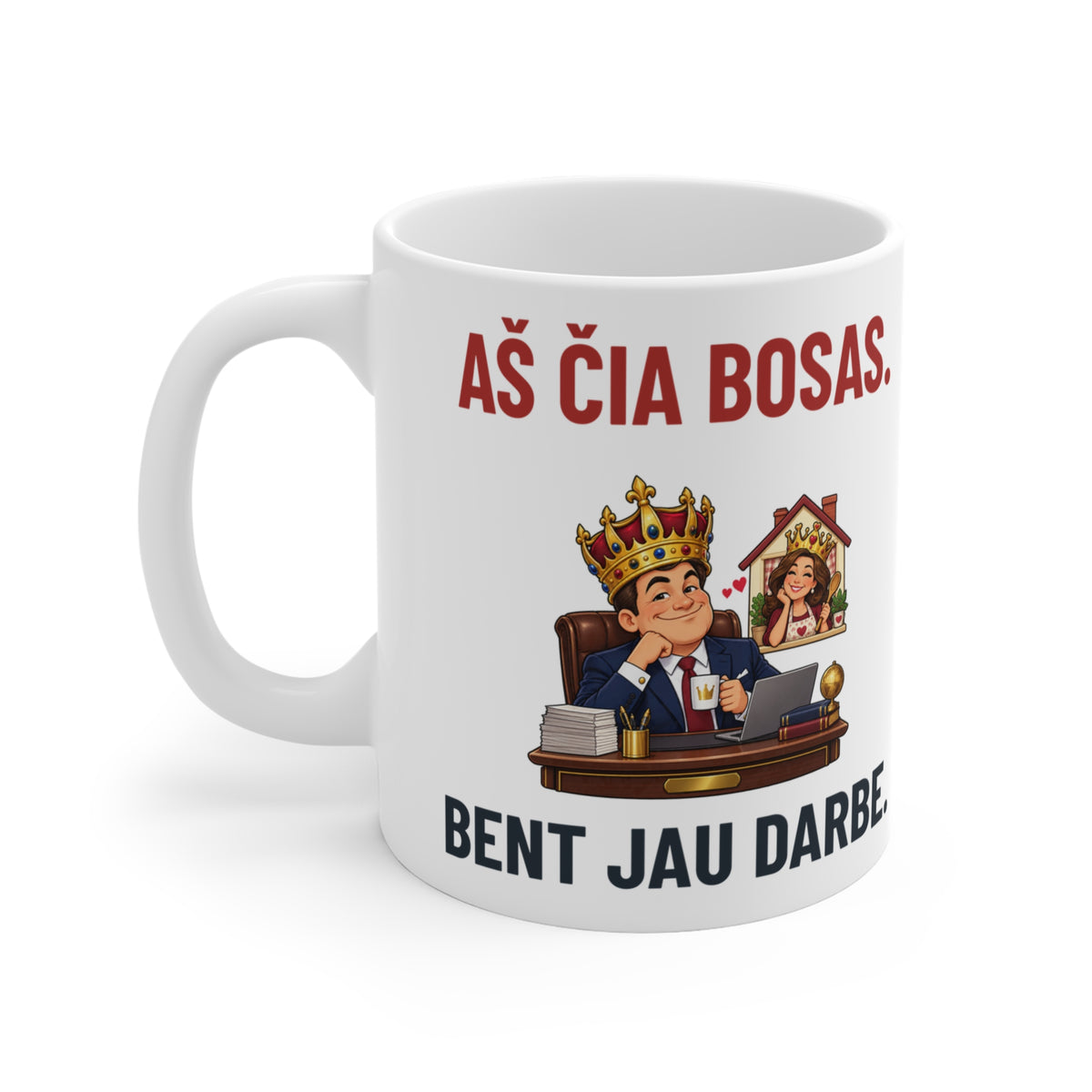 Puodelis „Aš čia bosas. bent jau darbe“ – gaminio vaizdas 3