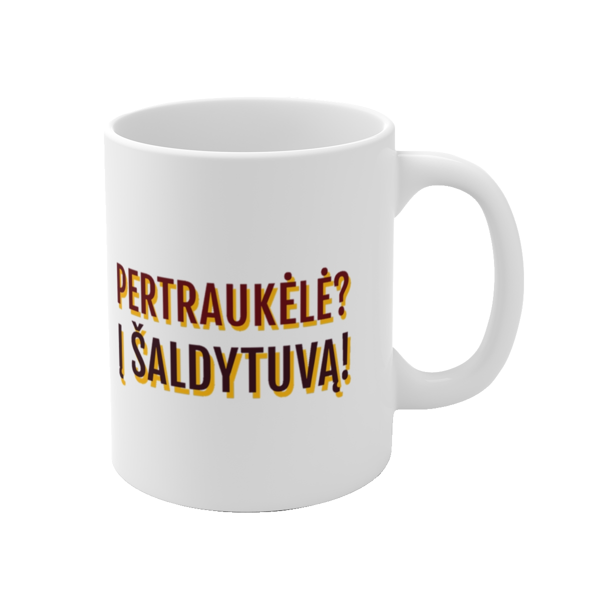 Puodelis „Pertraukėlė? Į šaldytuvą!“ – vaizdas 1
