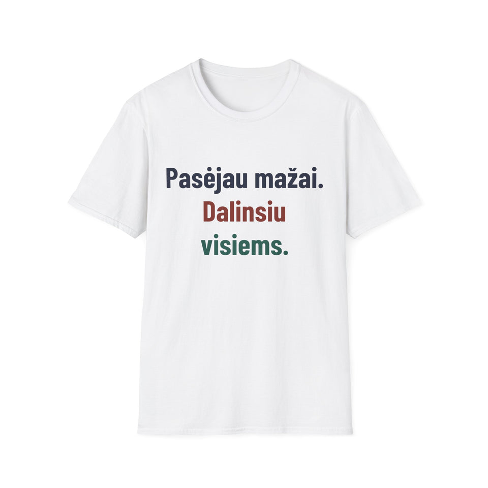 Pasėjau mažai. Dalinsiu visiems.