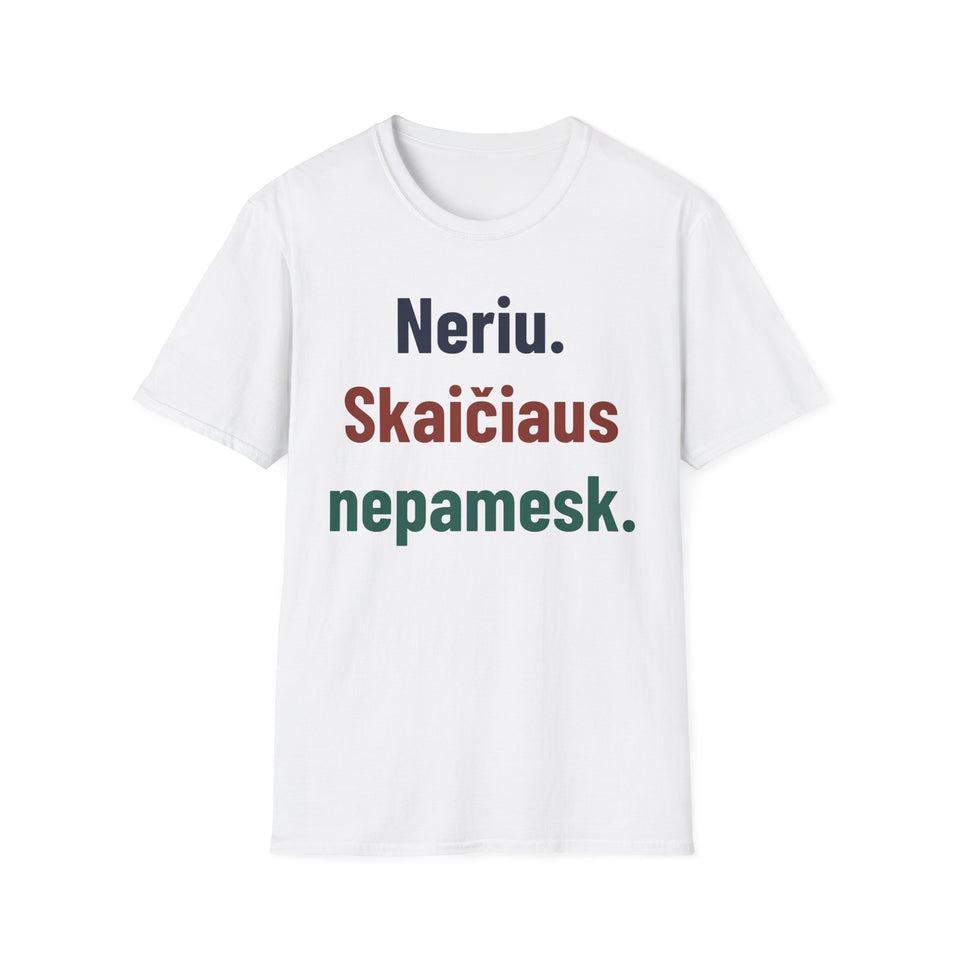 Neriu. Skaičiaus nepamesk.