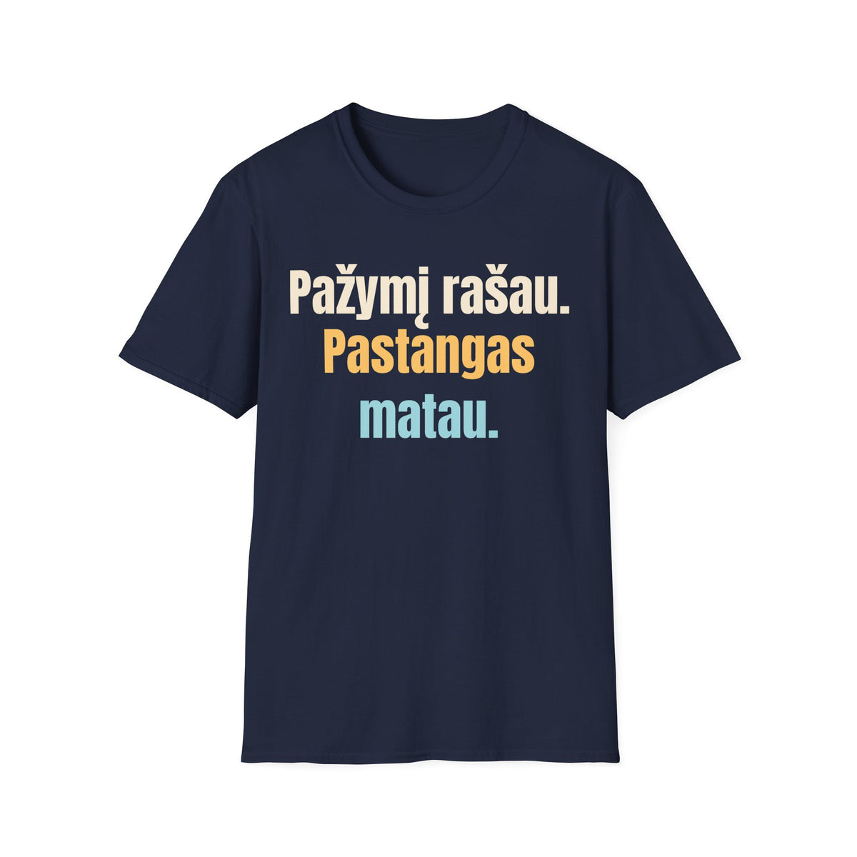 Pažymį rašau. Pastangas matau.