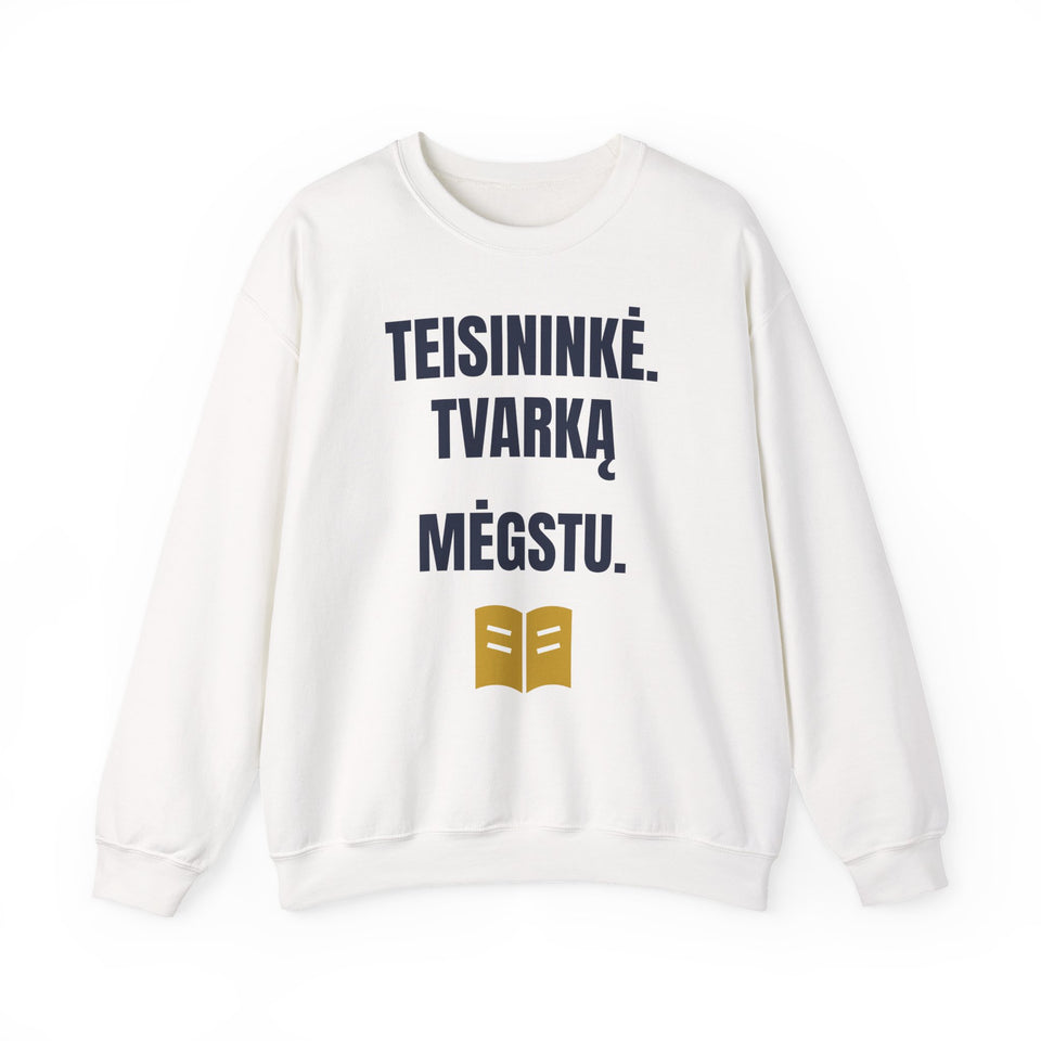 Teisininkė. Tvarką mėgstu. — Džemperis, spauda priekyje
