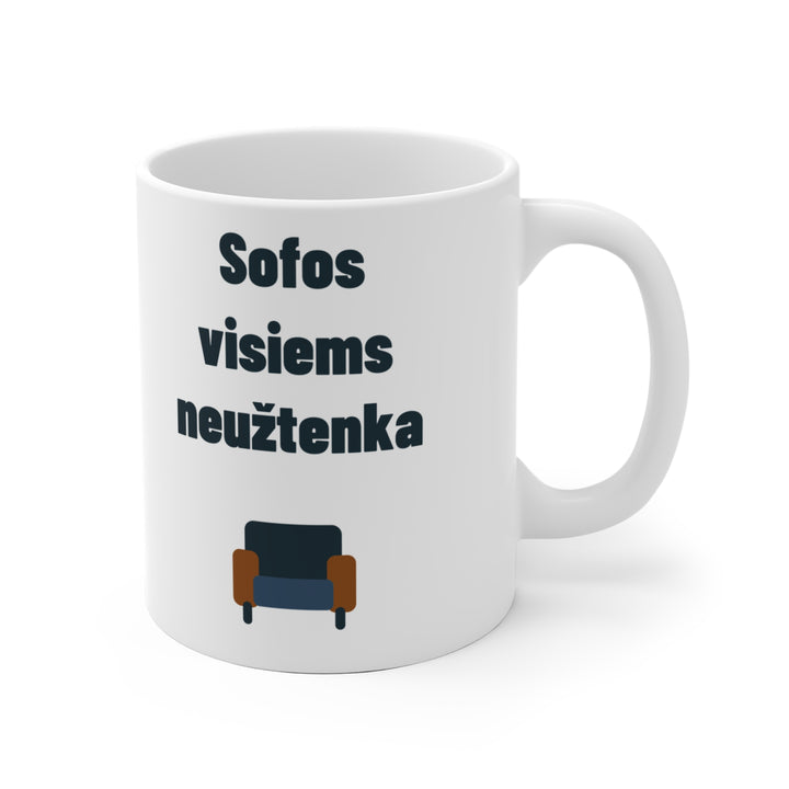 Sofos visiems neužtenka