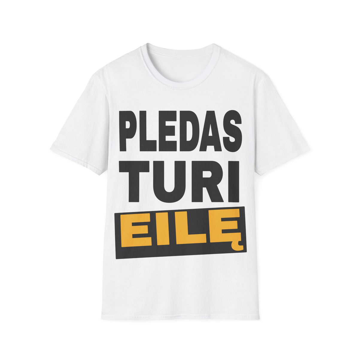 Pledas turi eilę.