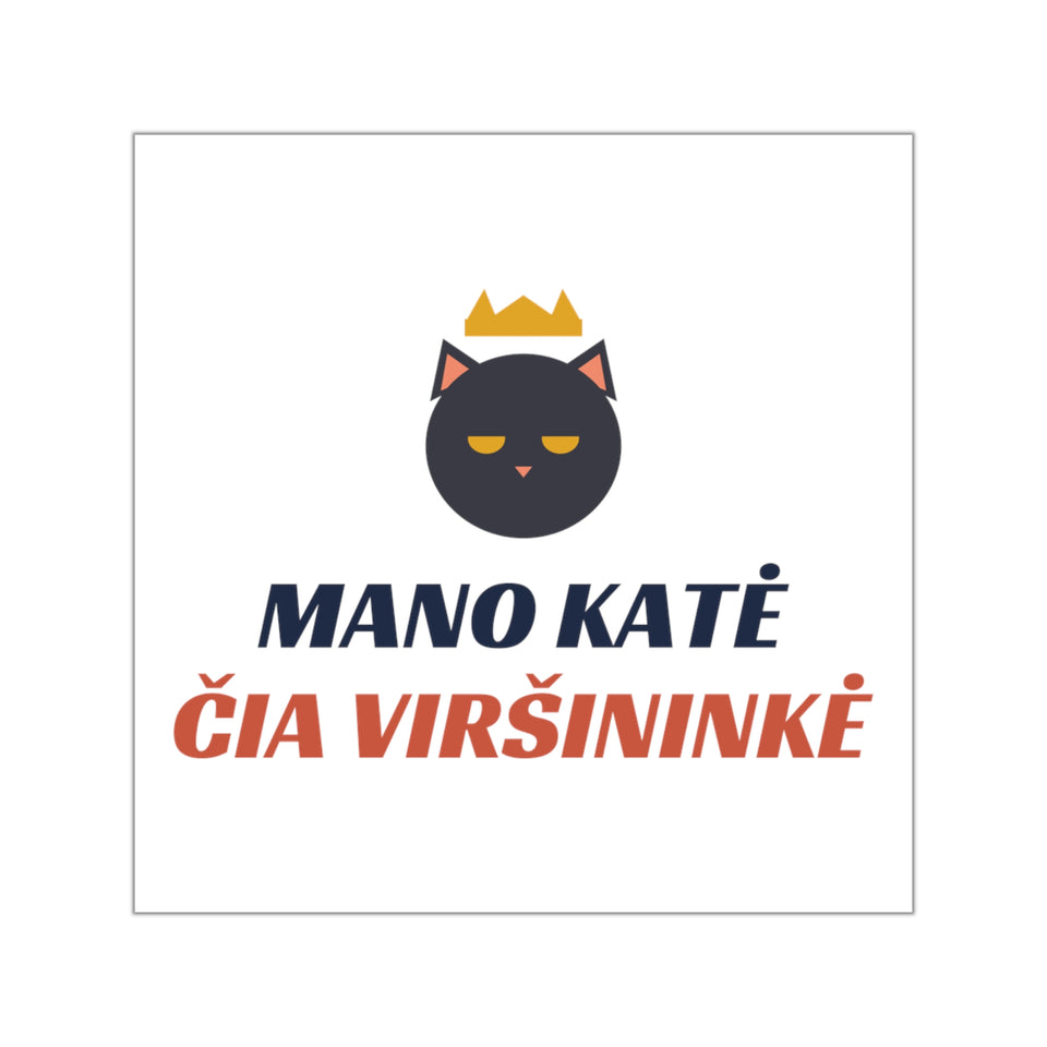 Mano katė čia viršininkė — Lipdukas, spaudos vaizdas