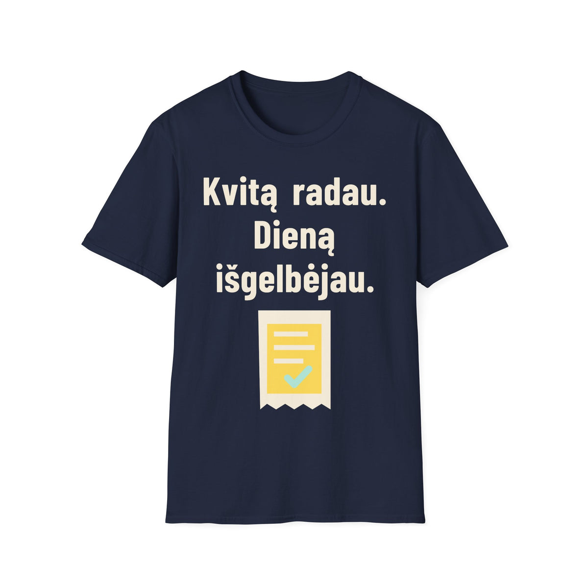 Kvitą radau. Dieną išgelbėjau.