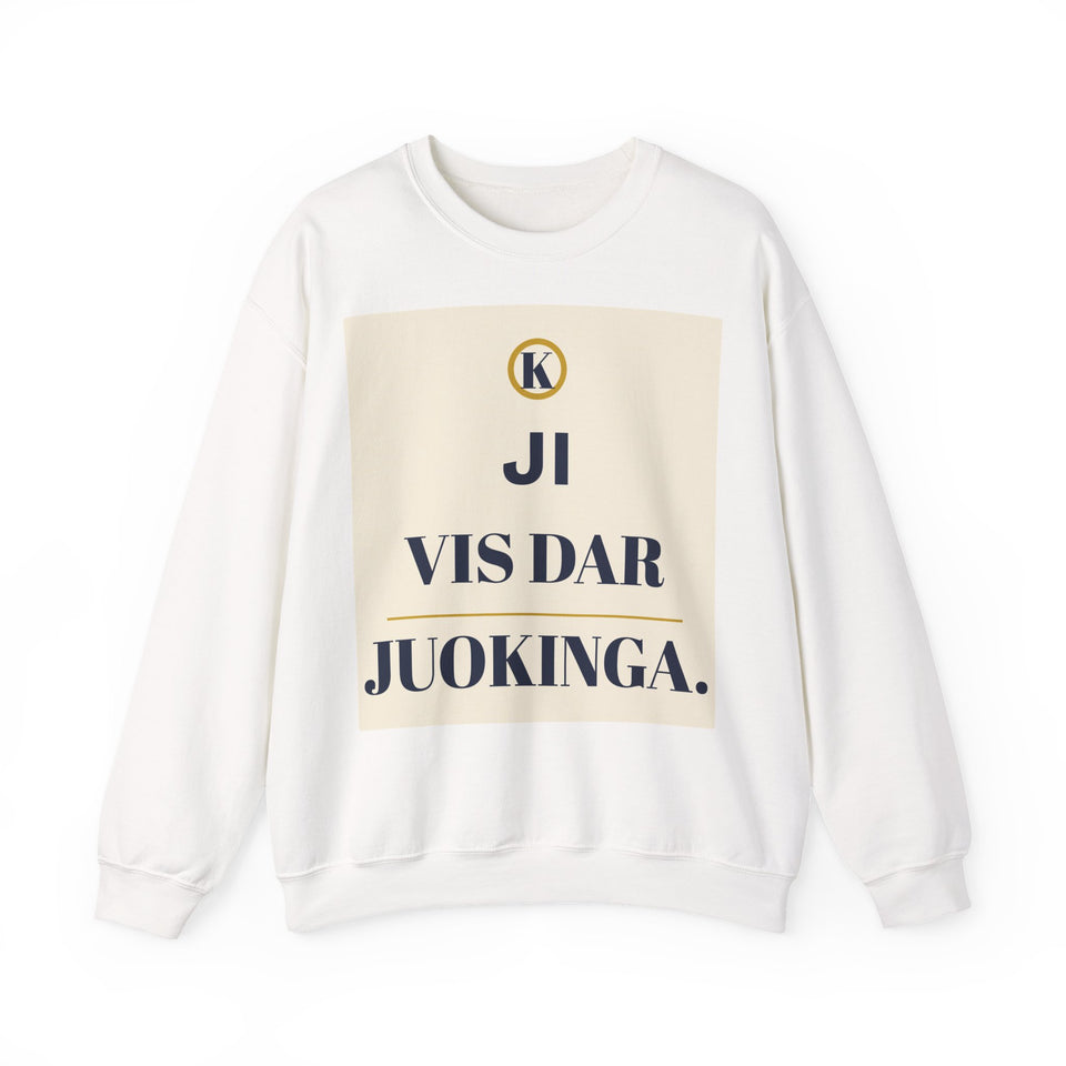 Kartu. Ir vis dar juokiamės.