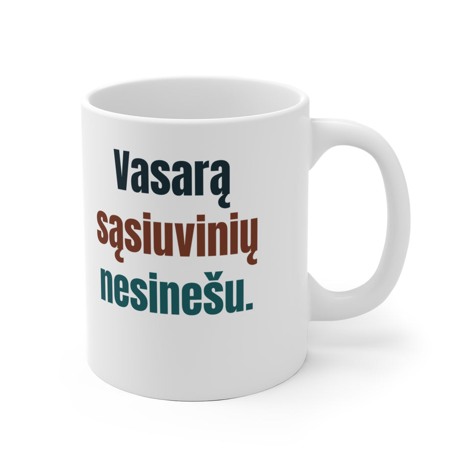 Vasarą sąsiuvinių nesinešu.