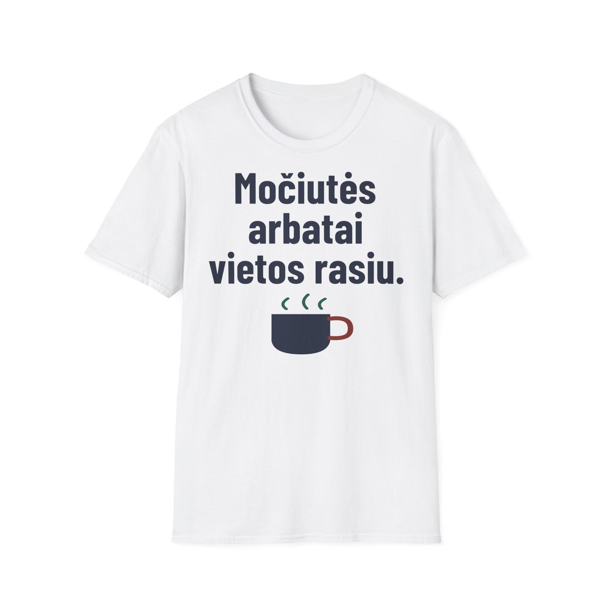 Močiutės arbatai vietos rasiu.