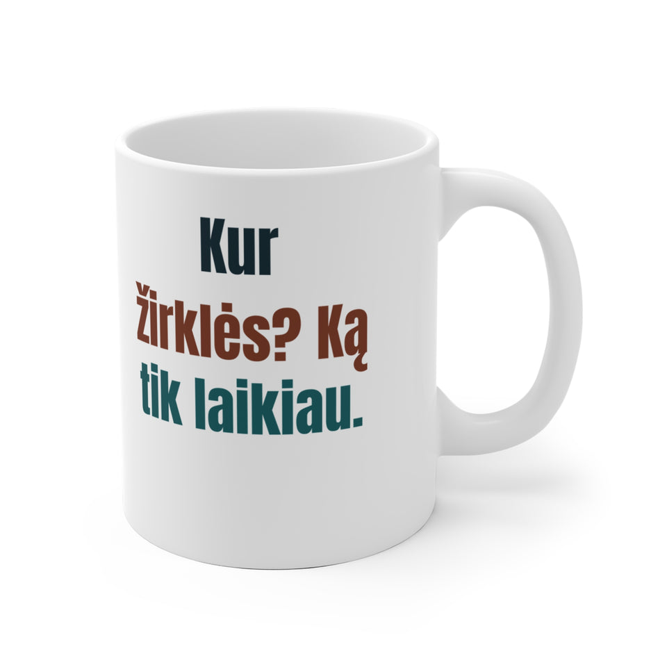 Kur žirklės? Ką tik laikiau.