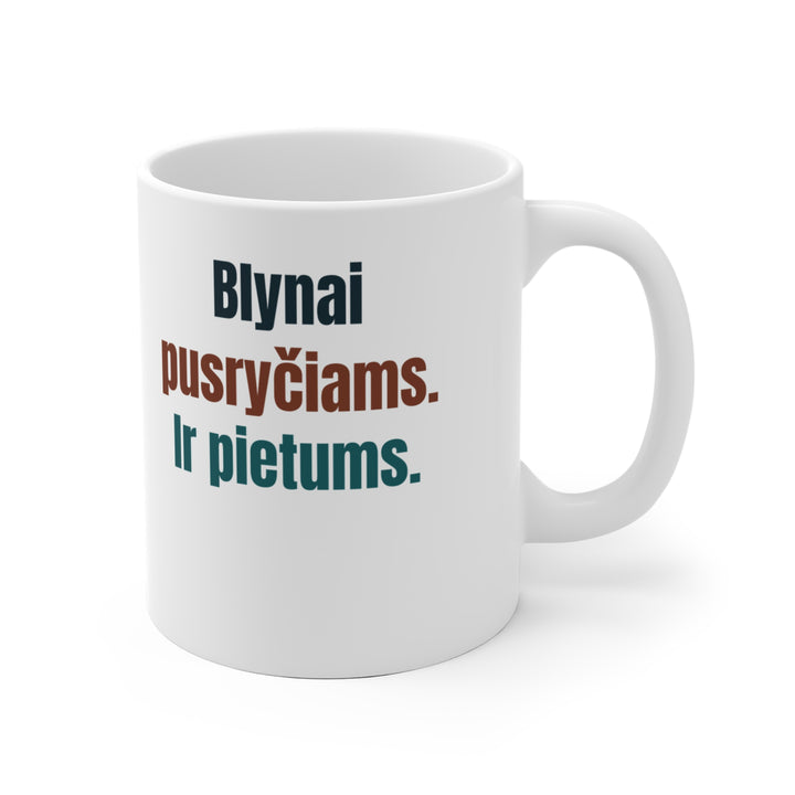 Blynai pusryčiams. Ir pietums.