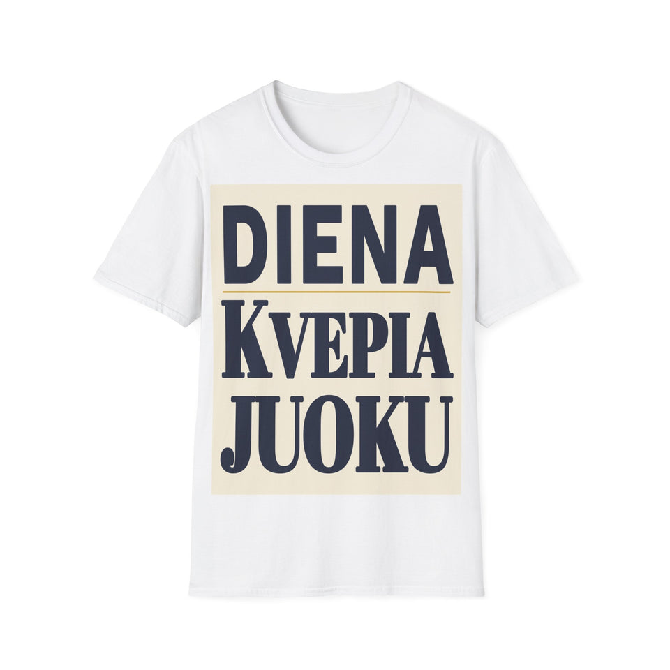 Diena kvepia juoku.