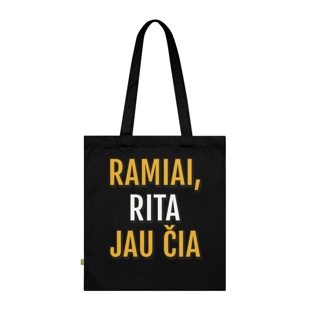 Krepšys „Ramiai, Rita jau čia“ – juoda