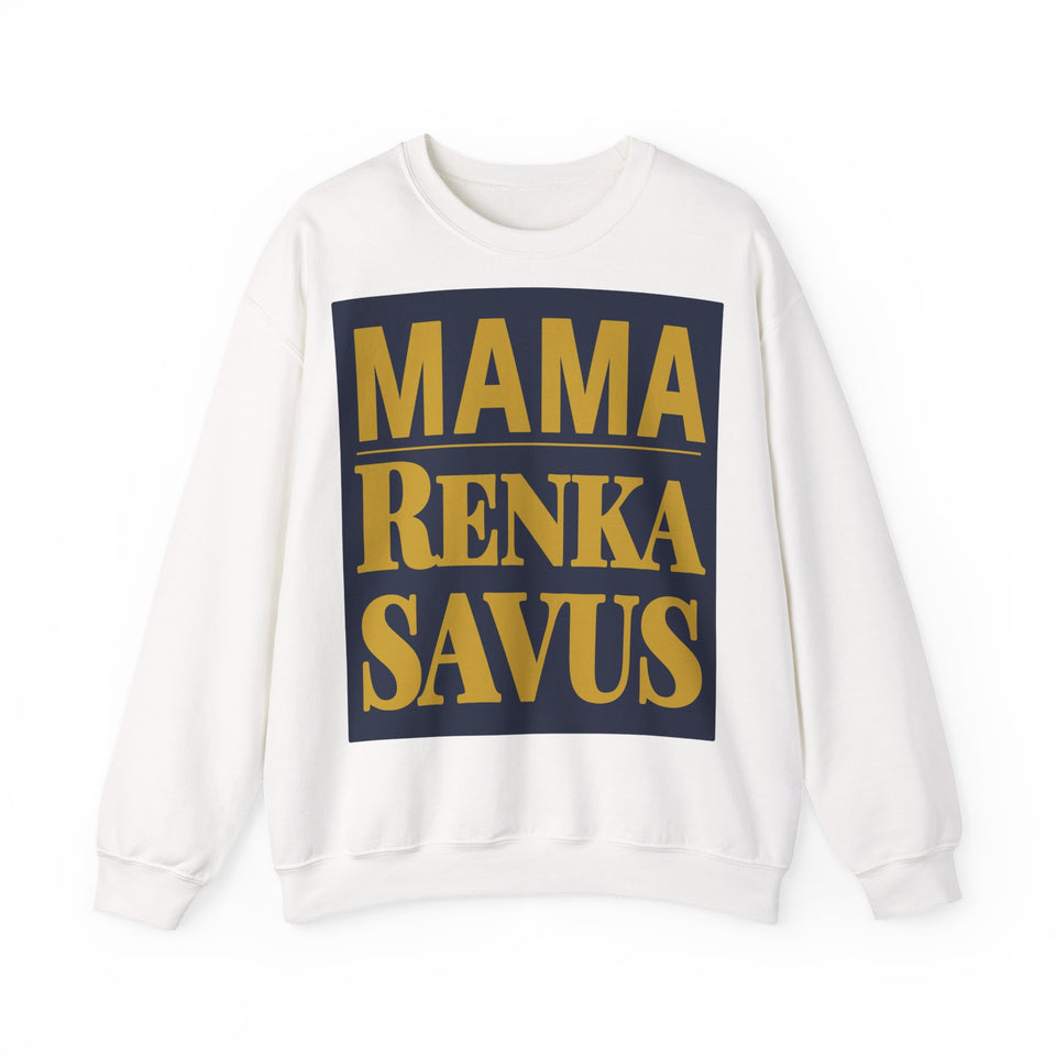 Mama renka savus.