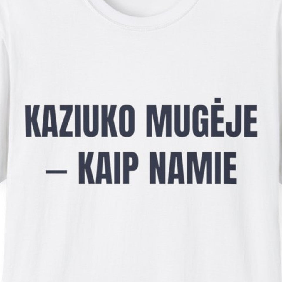 Kaziuko mugėje – kaip namie · Marškinėliai · priekis
