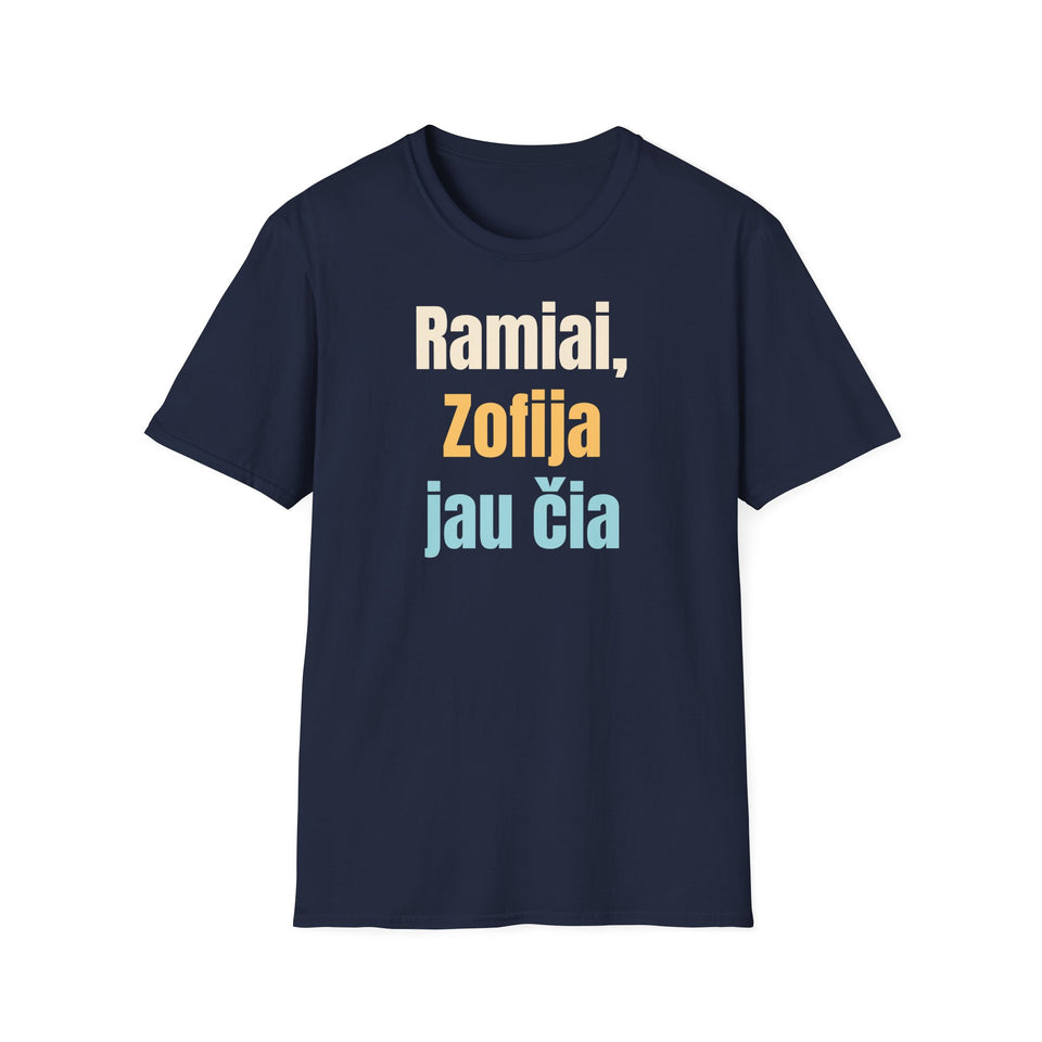 Ramiai, Zofija jau čia