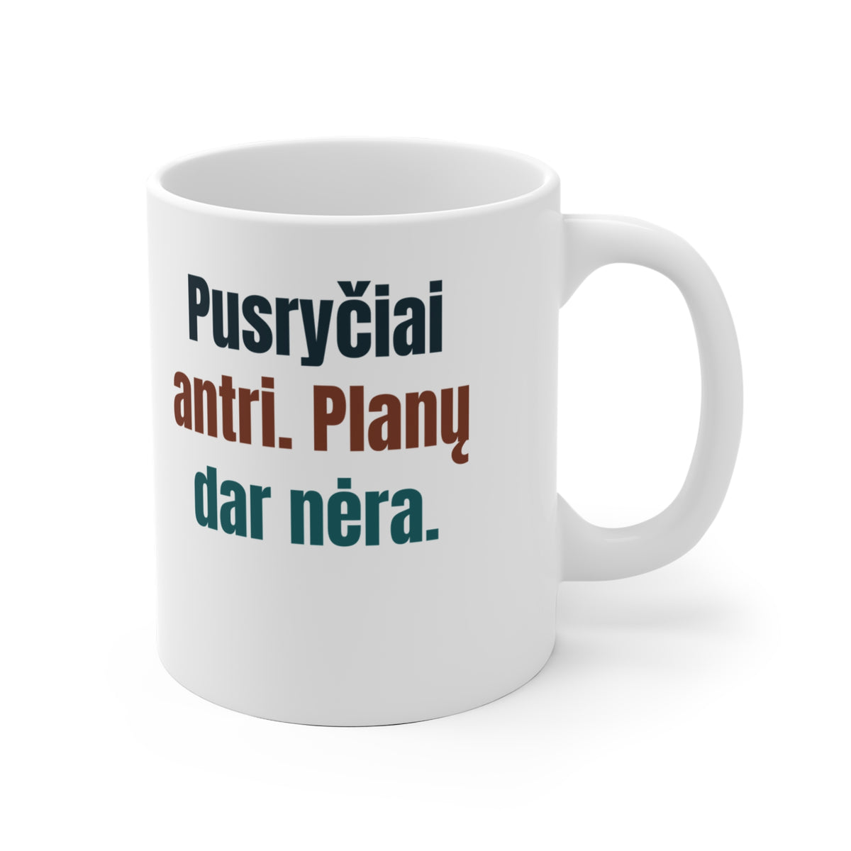 Pusryčiai antri. Planų dar nėra.