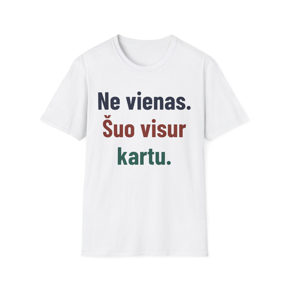 Ne vienas. Šuo visur kartu.
