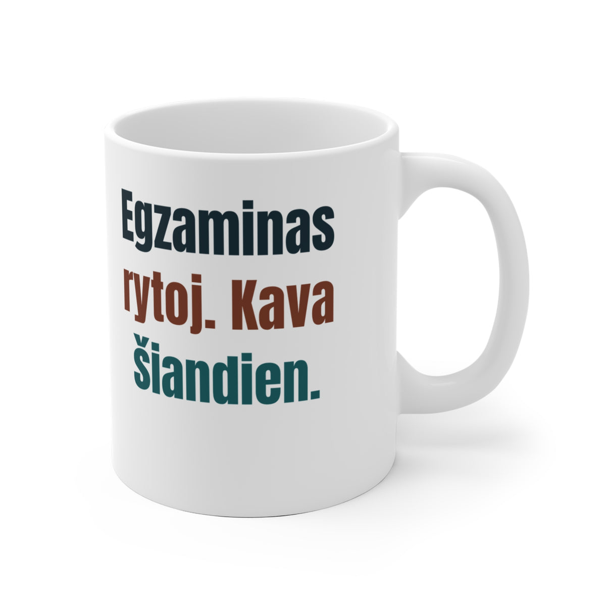 Egzaminas rytoj. Kava šiandien.
