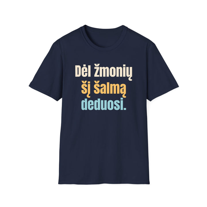 Dėl žmonių šį šalmą deduosi.