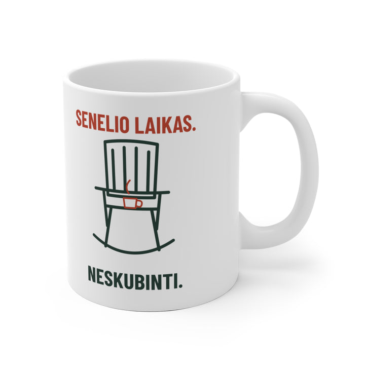 Keraminis puodelis „Senelio laikas. Neskubinti.“ – dizainas iš dešinės, rankenėlė dešinėje