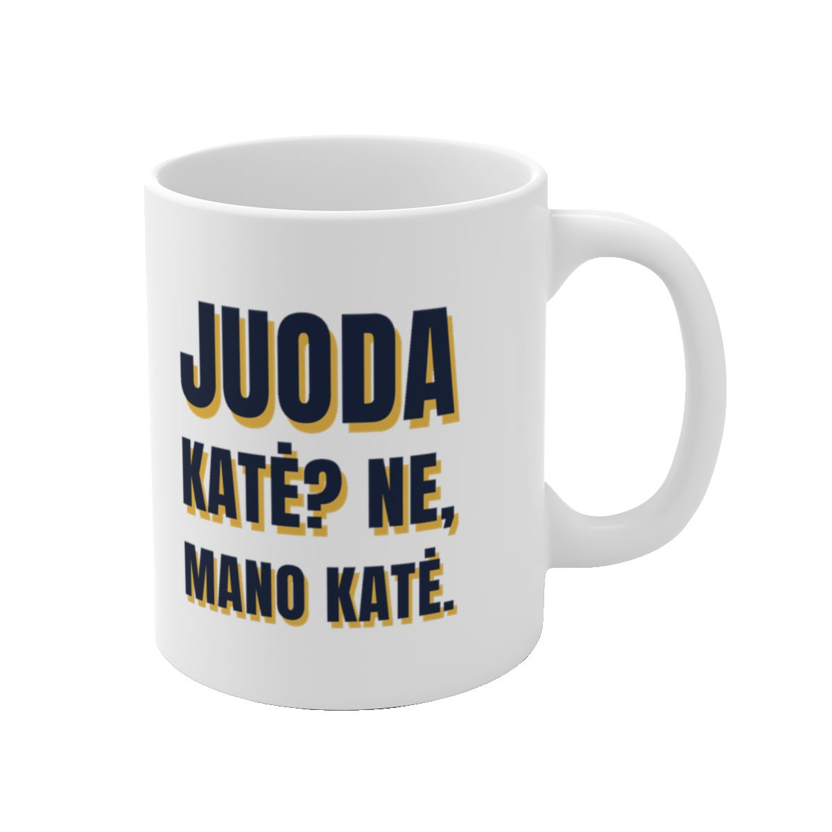 Puodelis „Juoda katė? Ne, mano katė.“