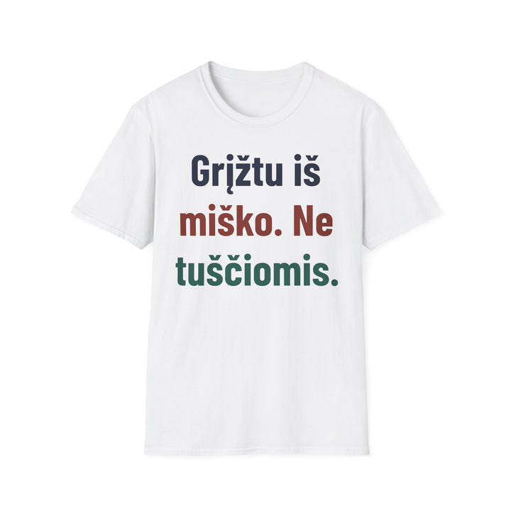 Grįžtu iš miško. Ne tuščiomis.