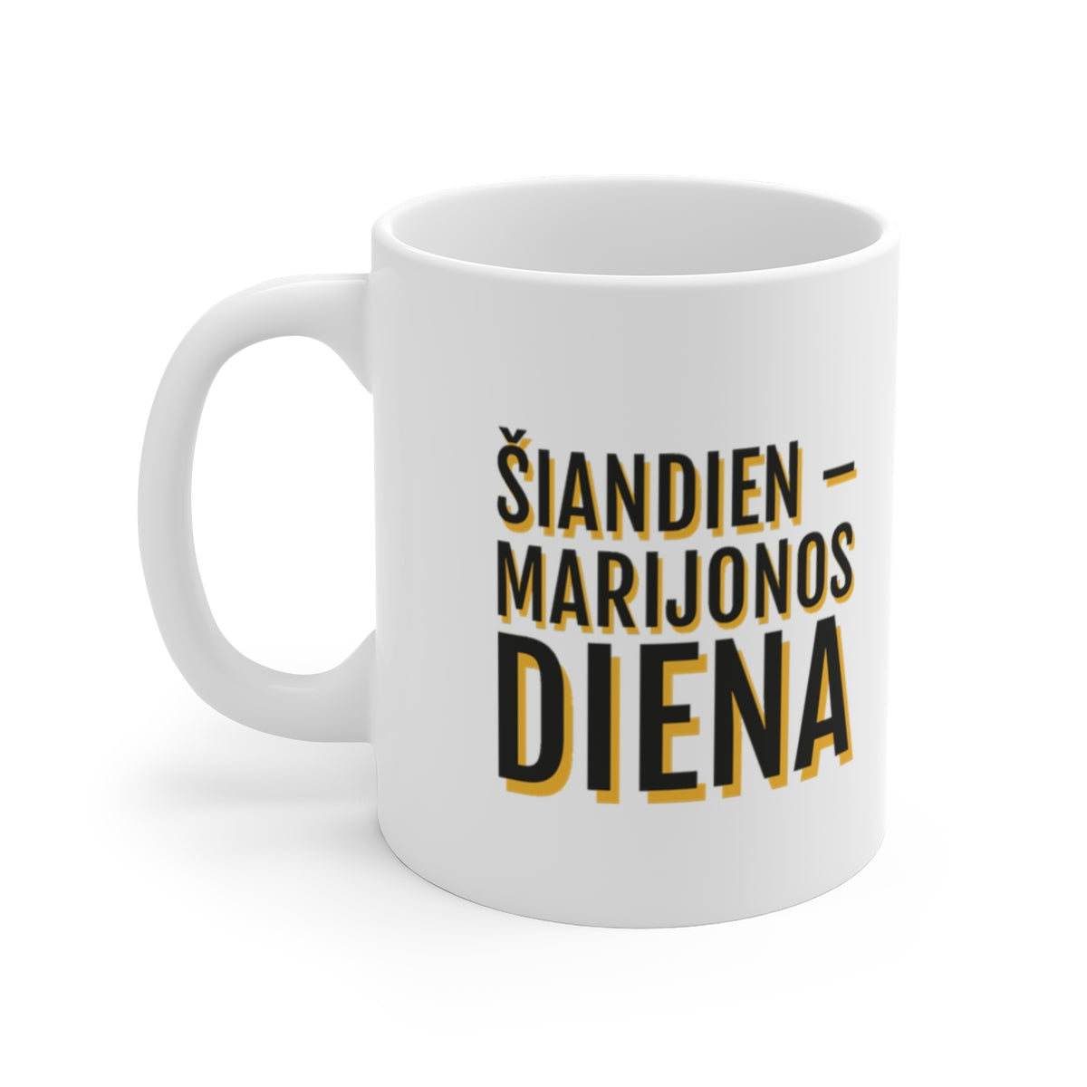 Puodelis „Šiandien – Marijonos diena“