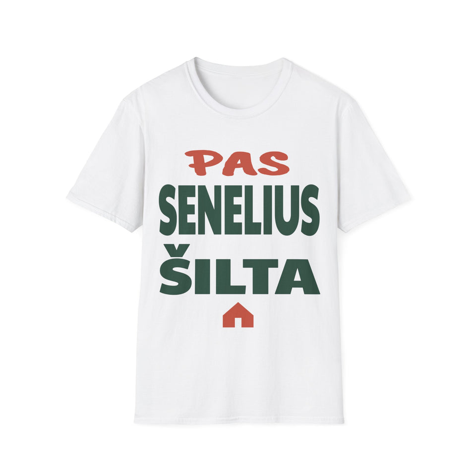 Pas senelius šilta.