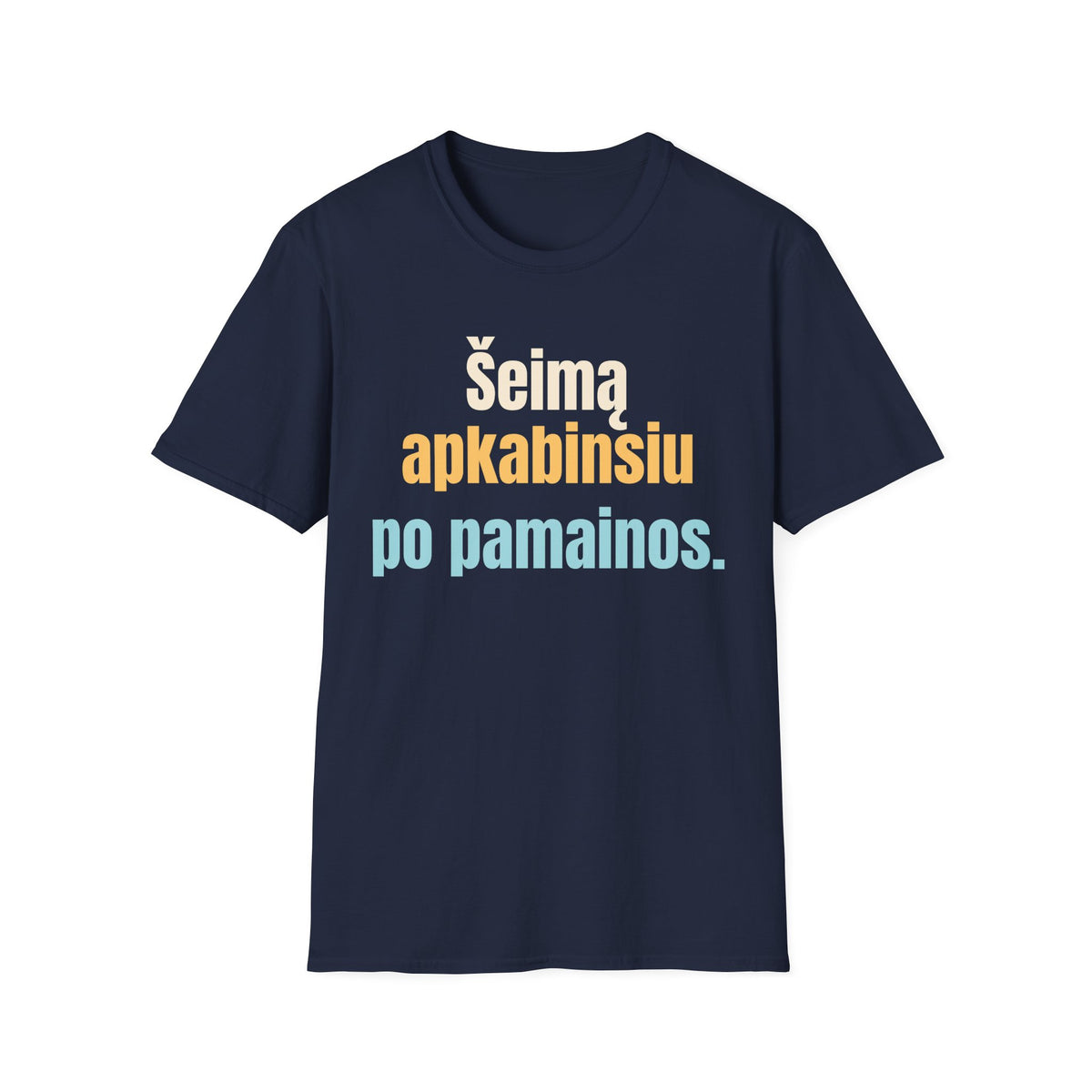 Šeimą apkabinsiu po pamainos.