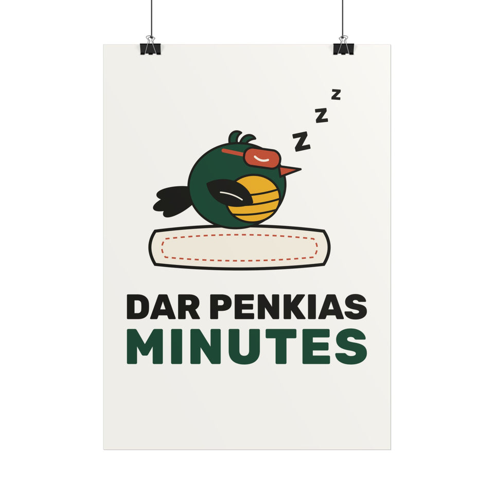 Dar penkias minutes – plakatas, spaudos vaizdas