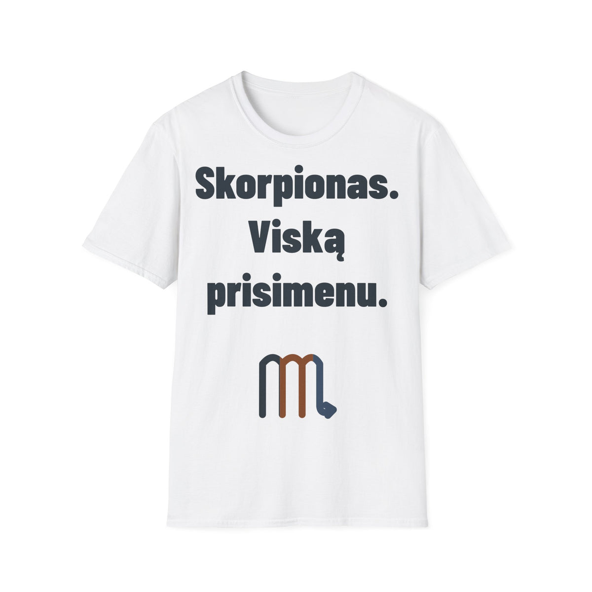 Skorpionas. Viską prisimenu.
