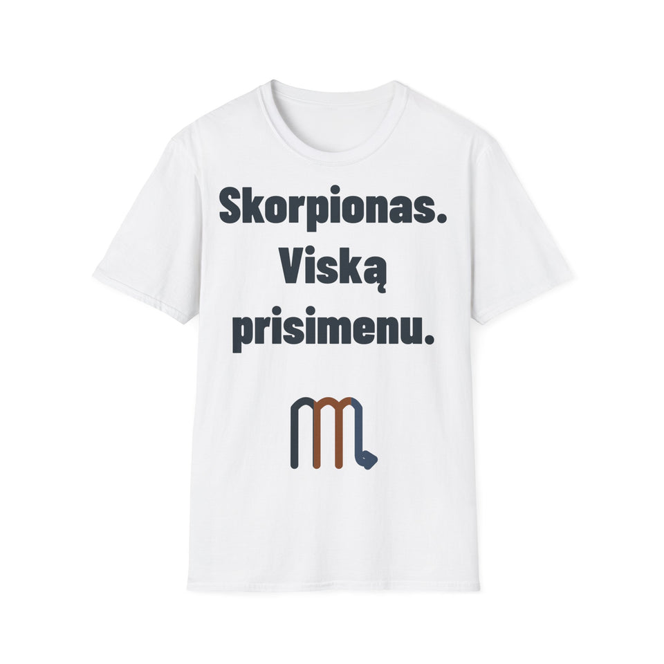 Skorpionas. Viską prisimenu.
