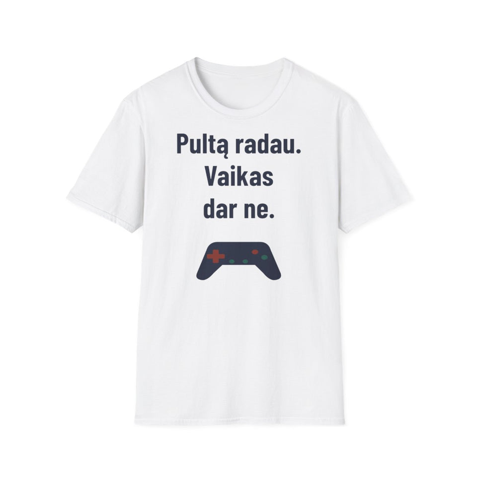 Pultą radau. Vaikas dar ne. · Marškinėliai · Balta