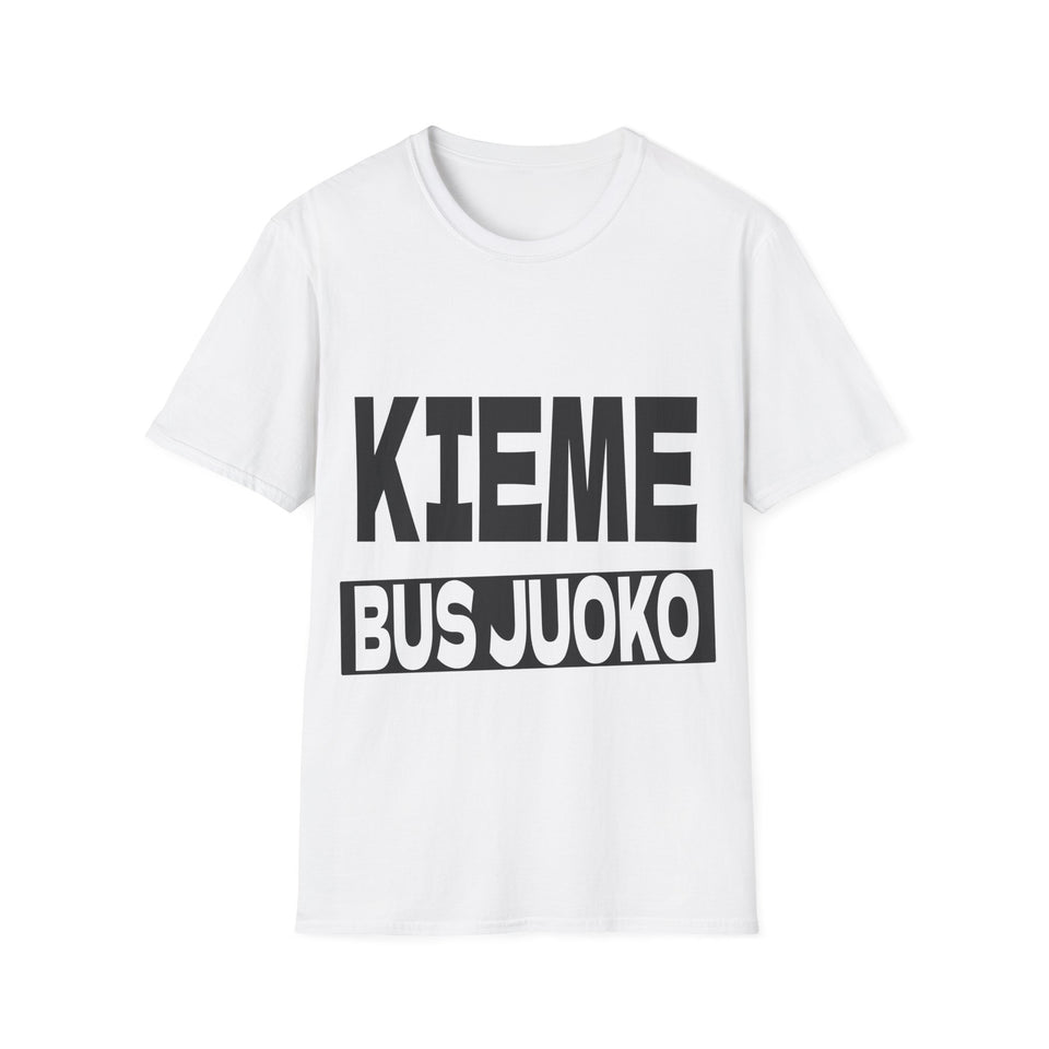 Kieme bus juoko.