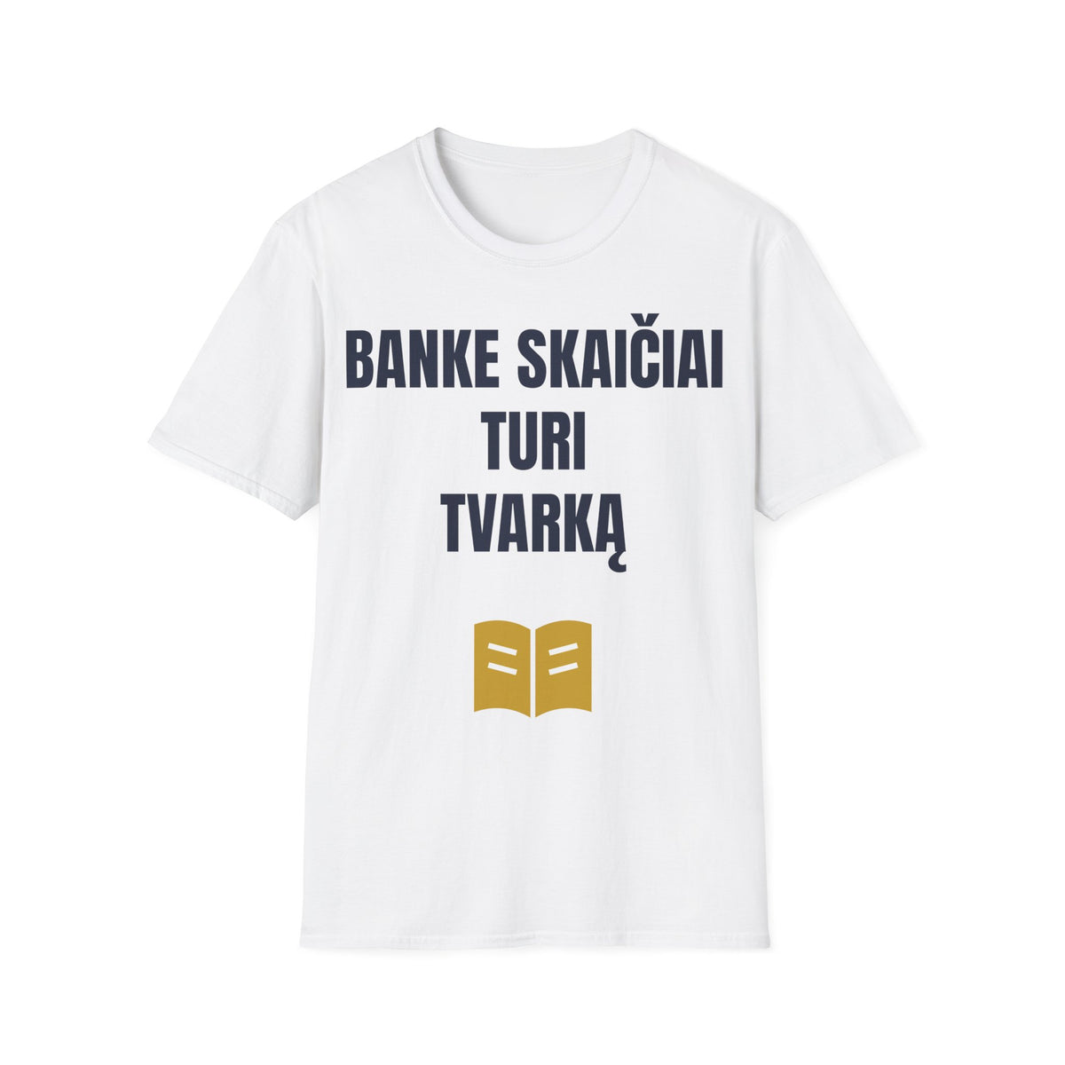 Banke skaičiai turi tvarką — Marškinėliai, spauda priekyje
