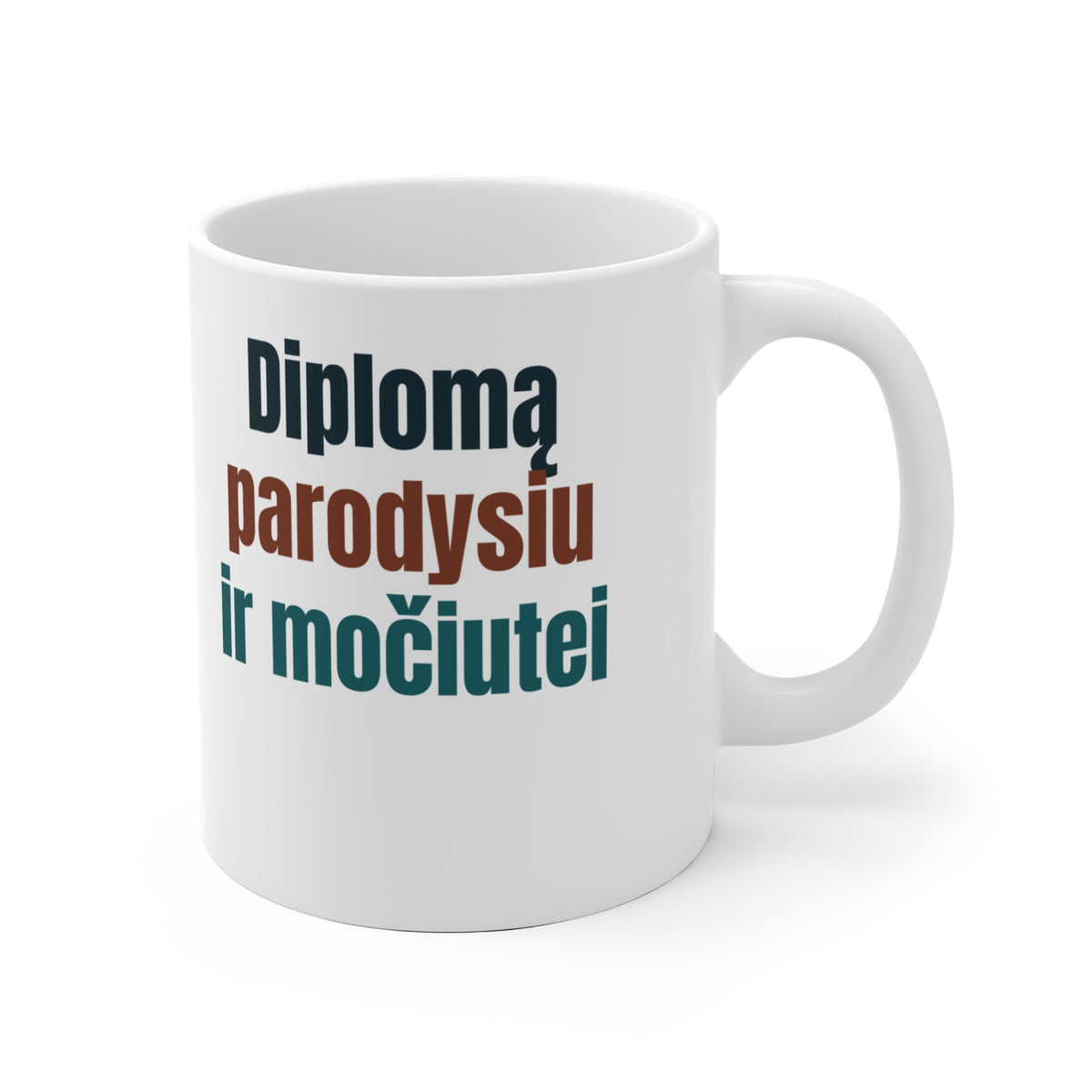 Diplomą parodysiu ir močiutei
