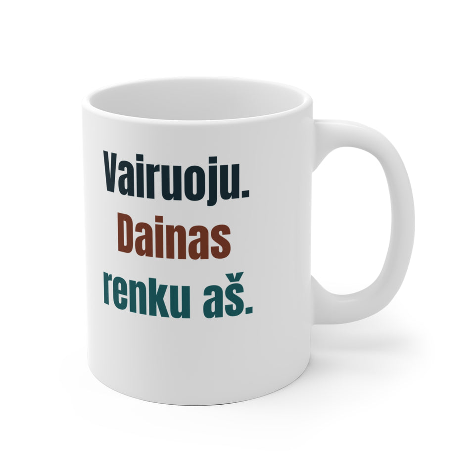 Vairuoju. Dainas renku aš.