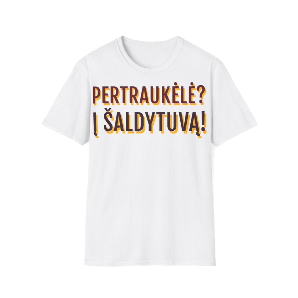 Marškinėliai „Pertraukėlė? Į šaldytuvą!“ – balta