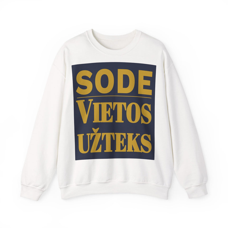Sode vietos užteks.