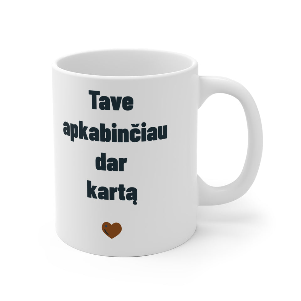 Tave apkabinčiau dar kartą