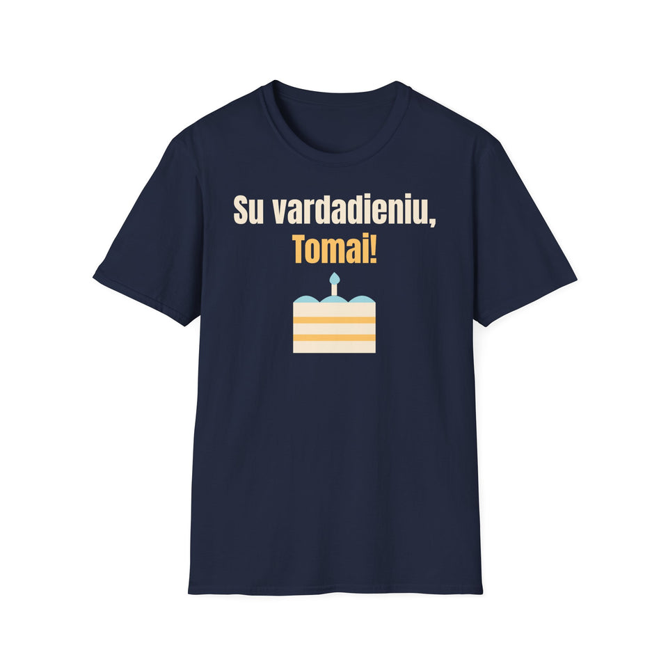 Su vardadieniu, Tomai!