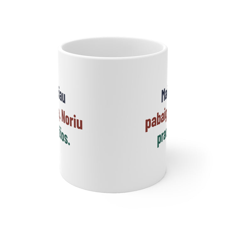 Mačiau pabaigą. Noriu pradžios.