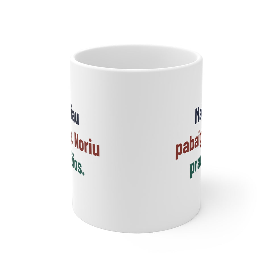 Mačiau pabaigą. Noriu pradžios.