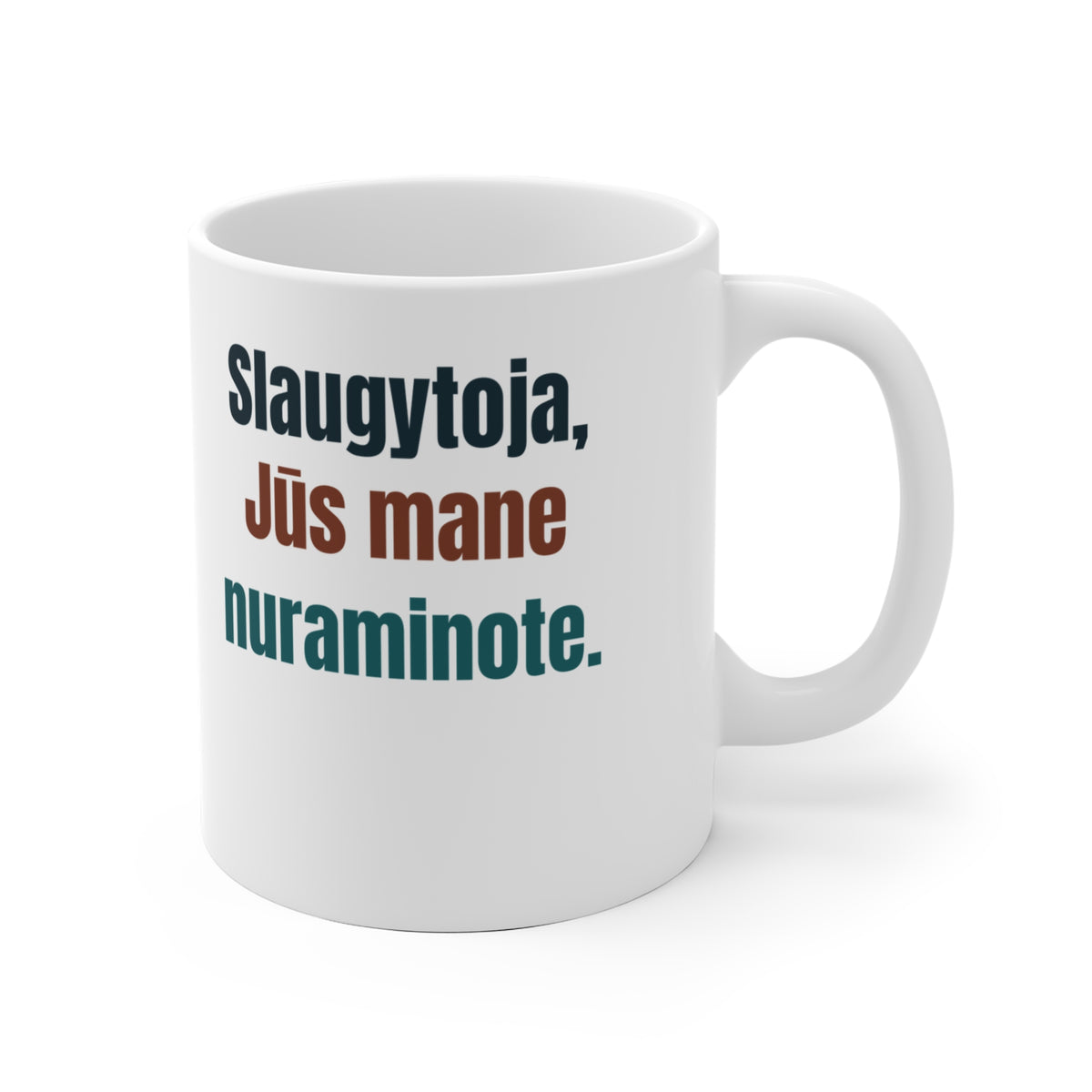 Slaugytoja, Jūs mane nuraminote.