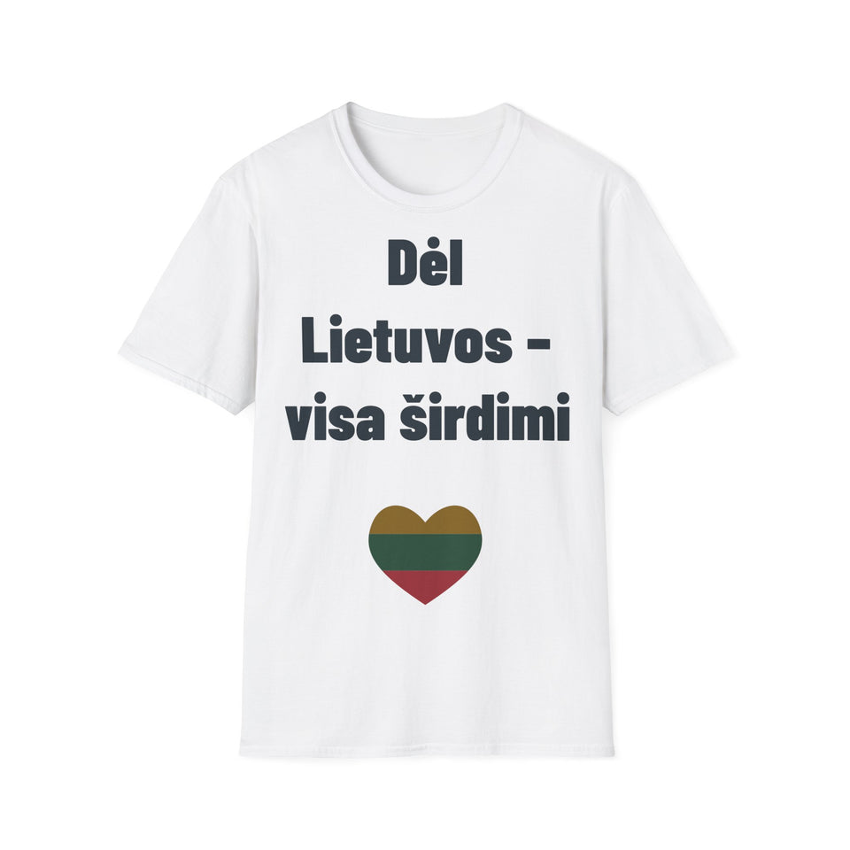 Dėl Lietuvos – visa širdimi