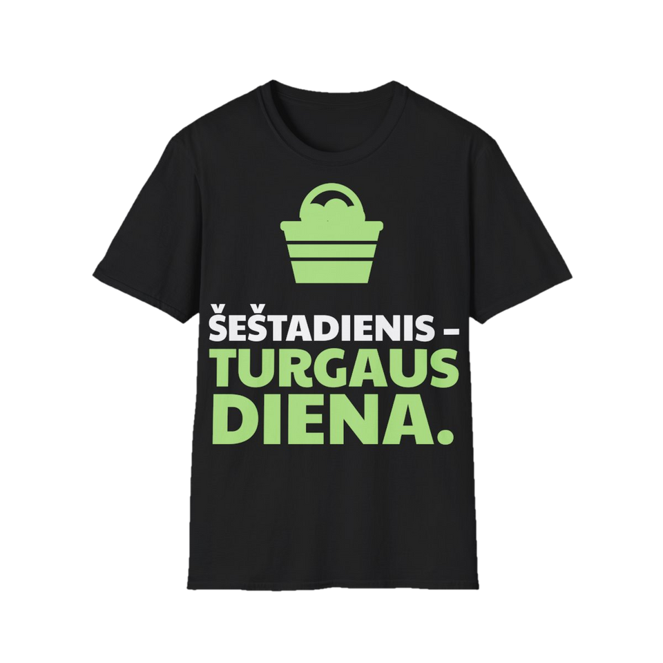Marškinėliai „Šeštadienis – turgaus diena“ – juoda